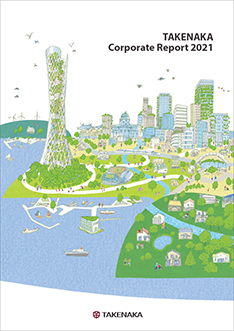 TAKENAKA Corporate Report 2021